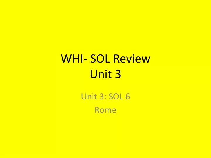 whi sol review unit 3