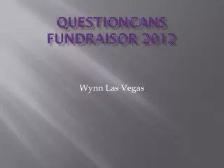 Questioncans Fundraisor 2012