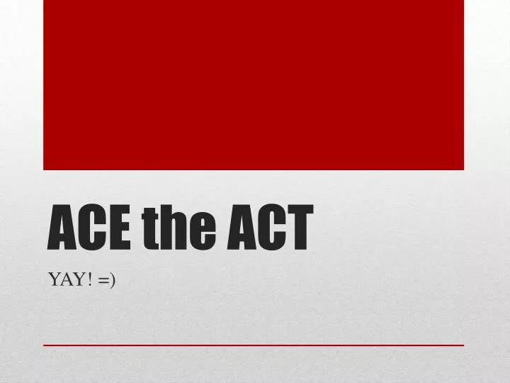 ace the act