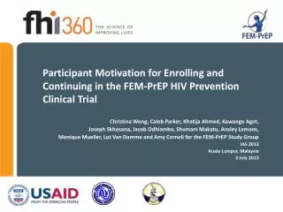 Participant Motivation for Enrolling and Continuing in the FEM-PrEP HIV Prevention Clinical Trial