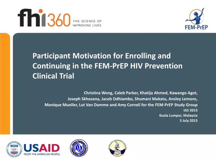 participant motivation for enrolling and continuing in the fem prep hiv prevention clinical trial
