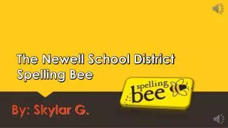 The Newell School District Spelling Bee