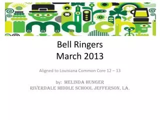 Bell Ringers March 2013
