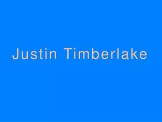 Justin Timberlake