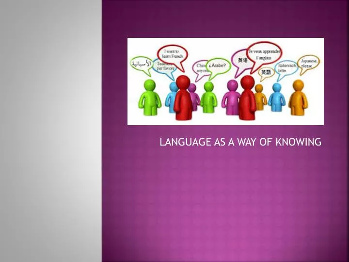 language as a way of knowing