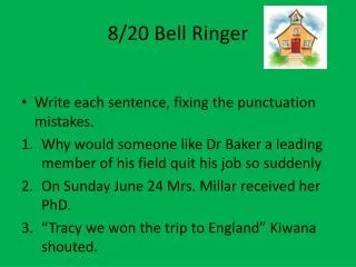 8/20 Bell Ringer