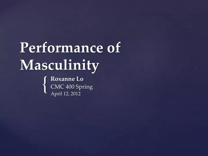 performance of masculinity