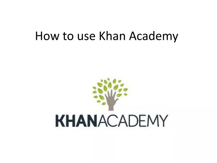 how to use khan academy