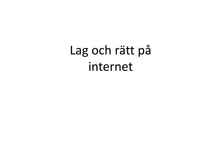 lag och r tt p internet