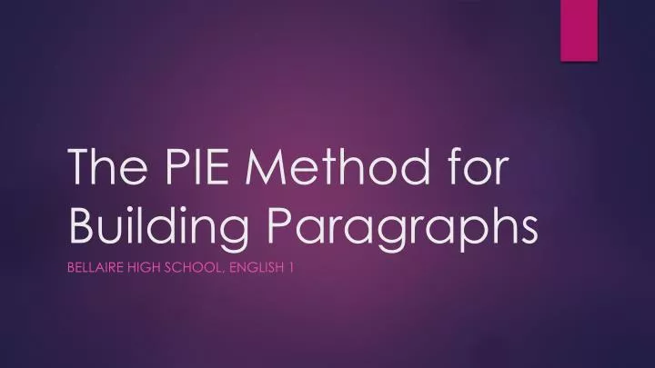 the pie method for building paragraphs