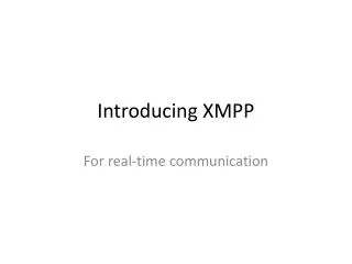 Introducing XMPP