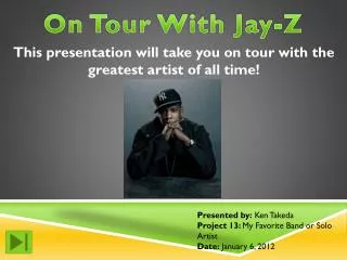 On Tour With Jay-Z