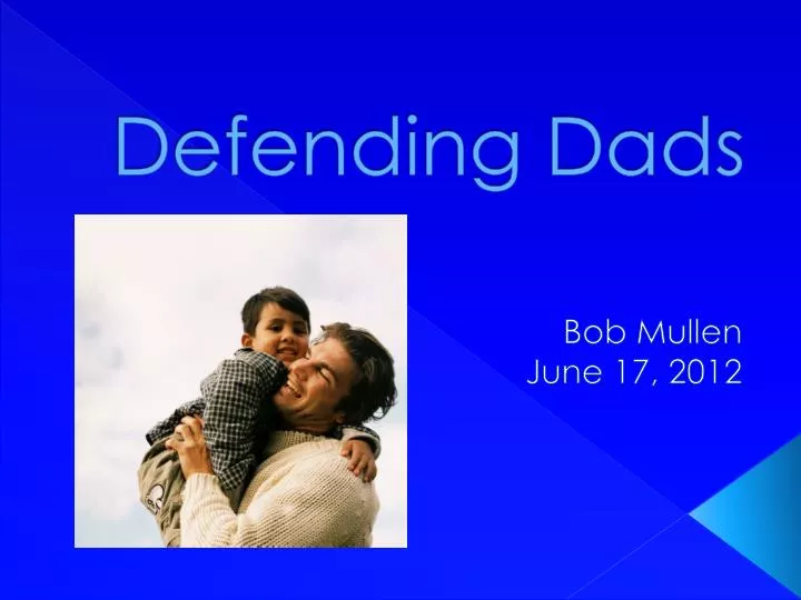 defending dads
