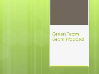 Green Team Grant Proposal