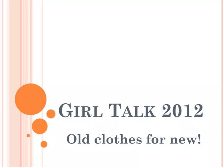 girl talk 2012
