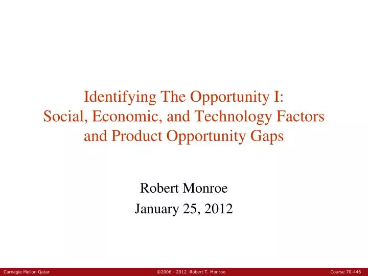 identifying the opportunity i social economic and technology factors and product opportunity gaps