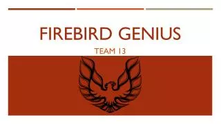 Firebird Genius