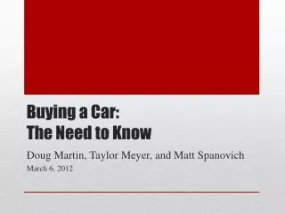 Buying a Car: The Need to Know