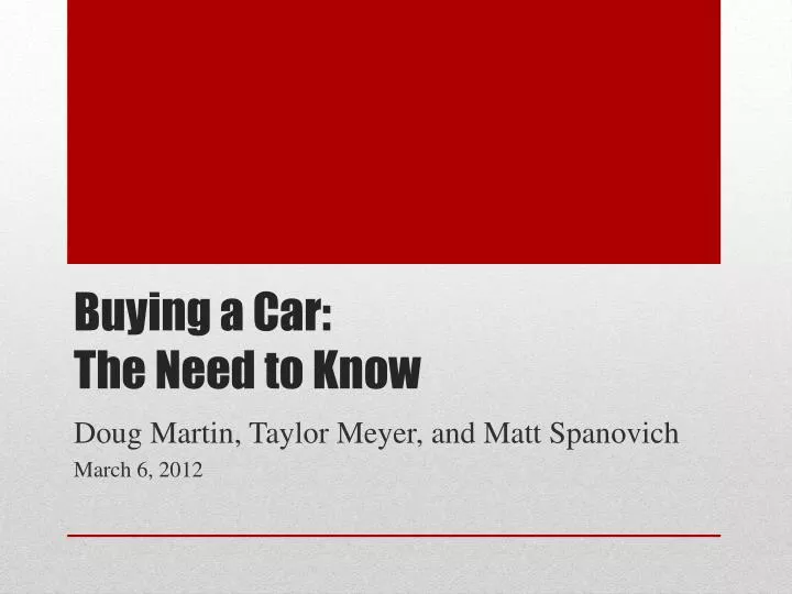 buying a car the need to know