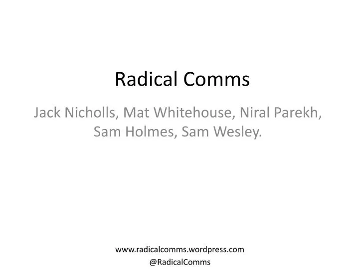 radical comms