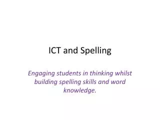 ICT and Spelling