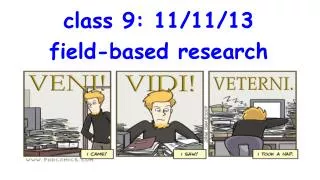 class 9: 11/11/13 field-based research