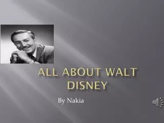 All about walt Disney