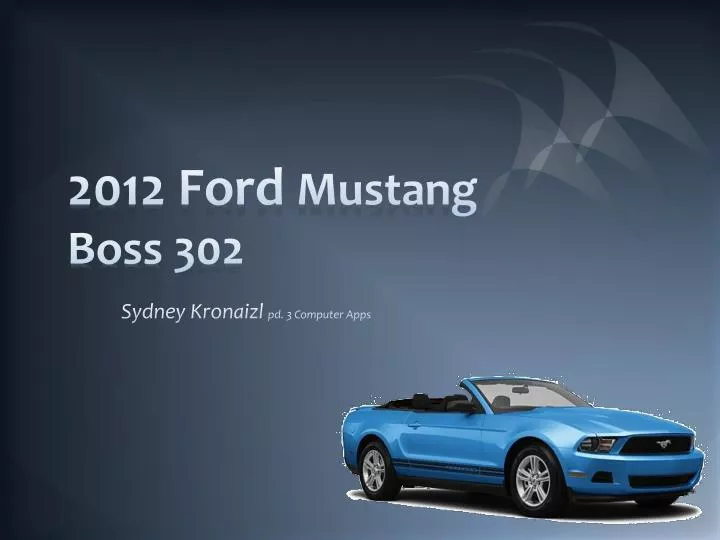 2012 ford mustang boss 302