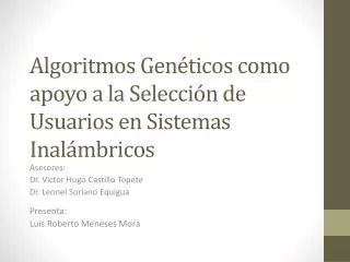 algoritmos gen ticos como apoyo a la selecci n de usuarios en sistemas inal mbricos