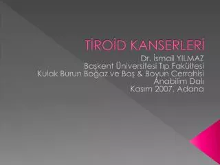 t ro d kanserler