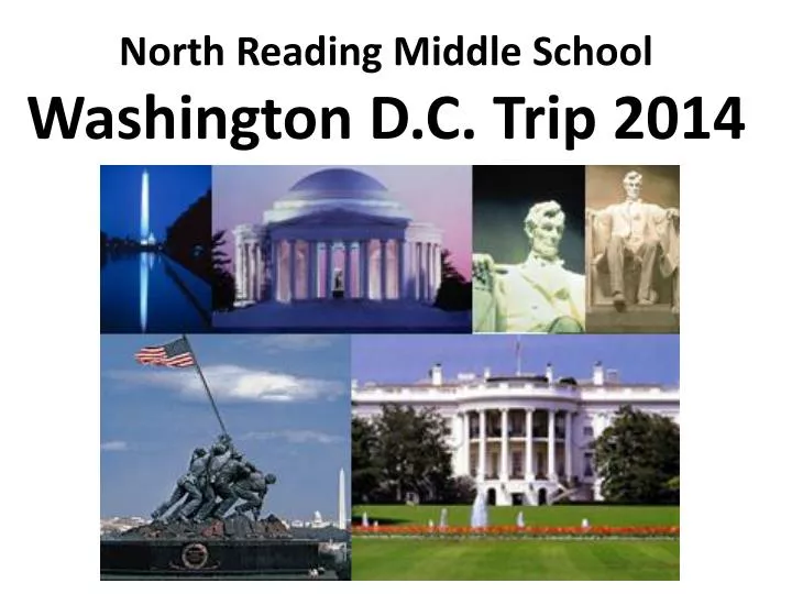 north reading middle school washington d c trip 2014