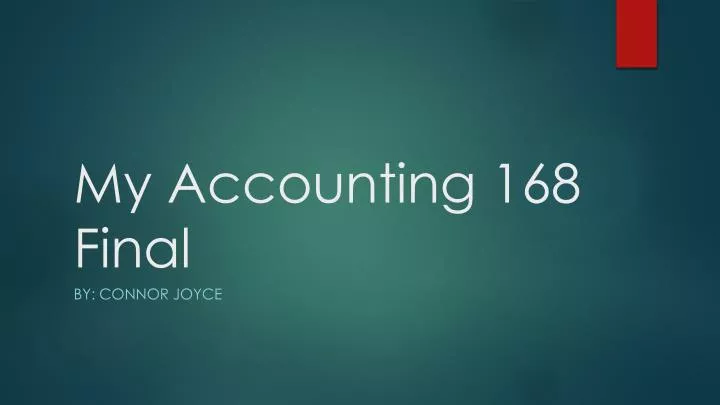 my accounting 168 fina l