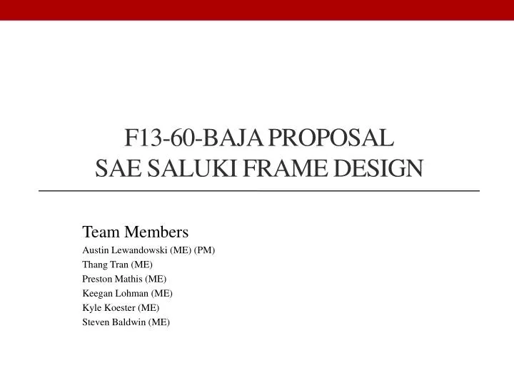 f13 60 baja proposal sae saluki frame design