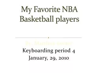 My Favorite NBA Basketball players