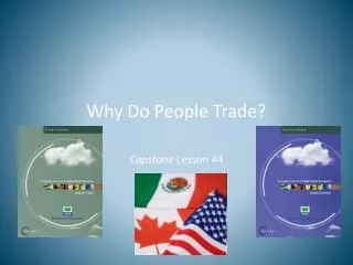 Why Do People Trade?