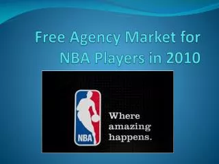Free Agency Market for NBA Players in 2010