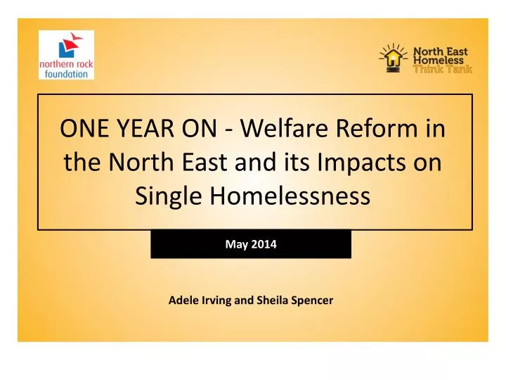 one year on welfare reform in the north east and its impacts on single homelessness