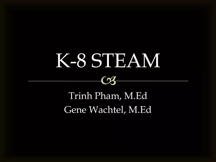 k 8 steam