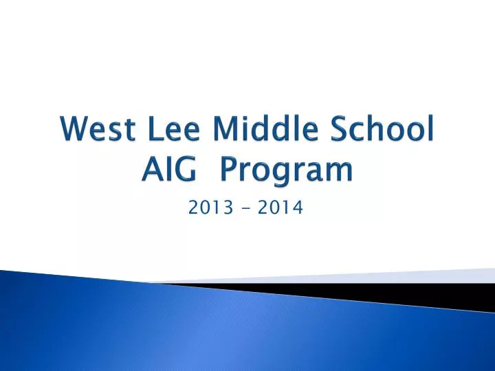 west lee middle school aig program