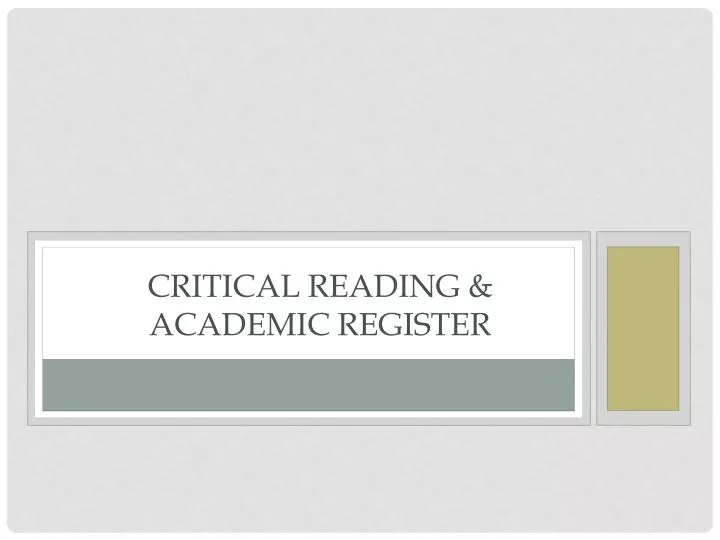 critical reading academic register