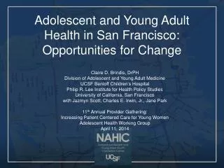 Adolescent and Young Adult Health in San Francisco: Opportunities for Change