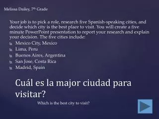 Cuál es la major ciudad para visitar ?