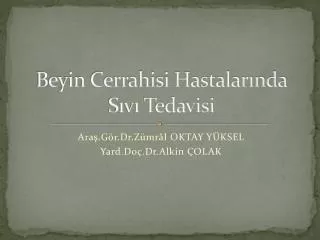 beyin cerrahisi hastalar nda s v tedavisi