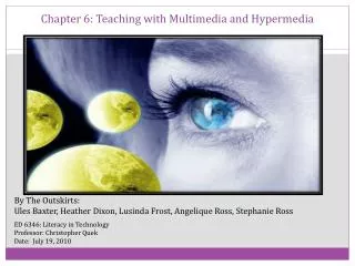 Chapter 6: Teaching with Multimedia and Hypermedia