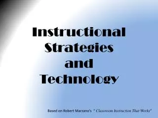 Instructional Strategies and Technology