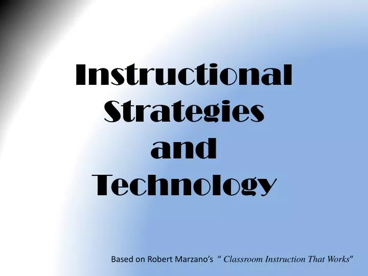instructional strategies and technology