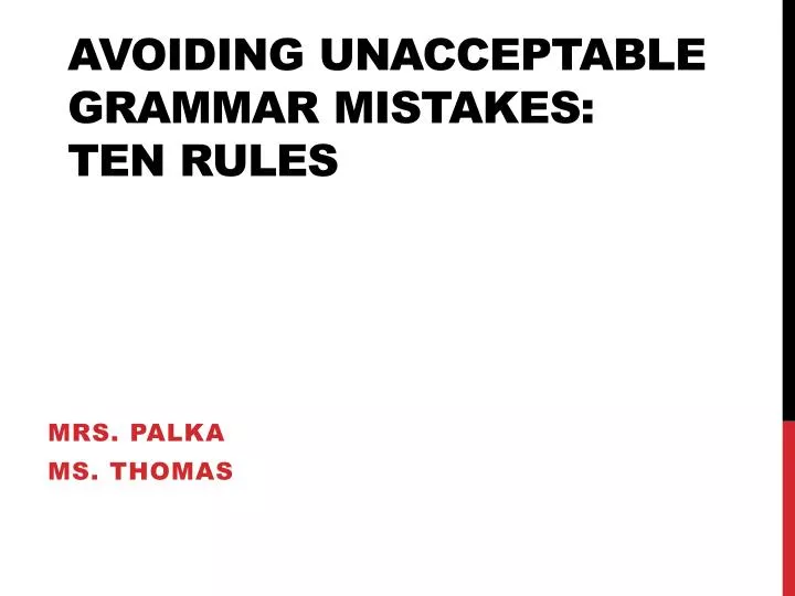 avoiding unacceptable grammar mistakes ten rules