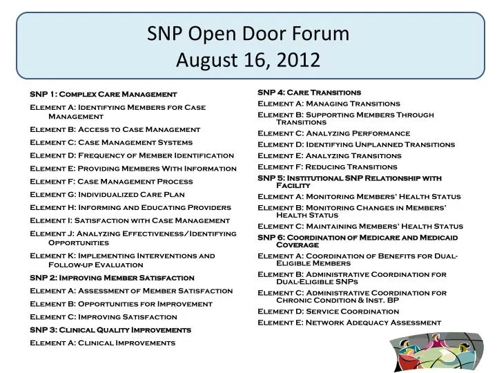snp open door forum august 16 2012