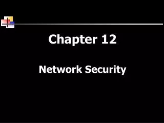 Chapter 12 Network Security
