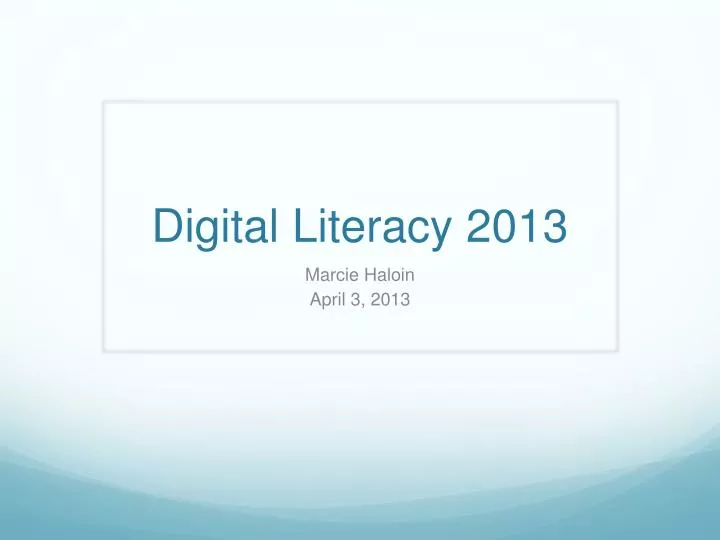 digital literacy 2013